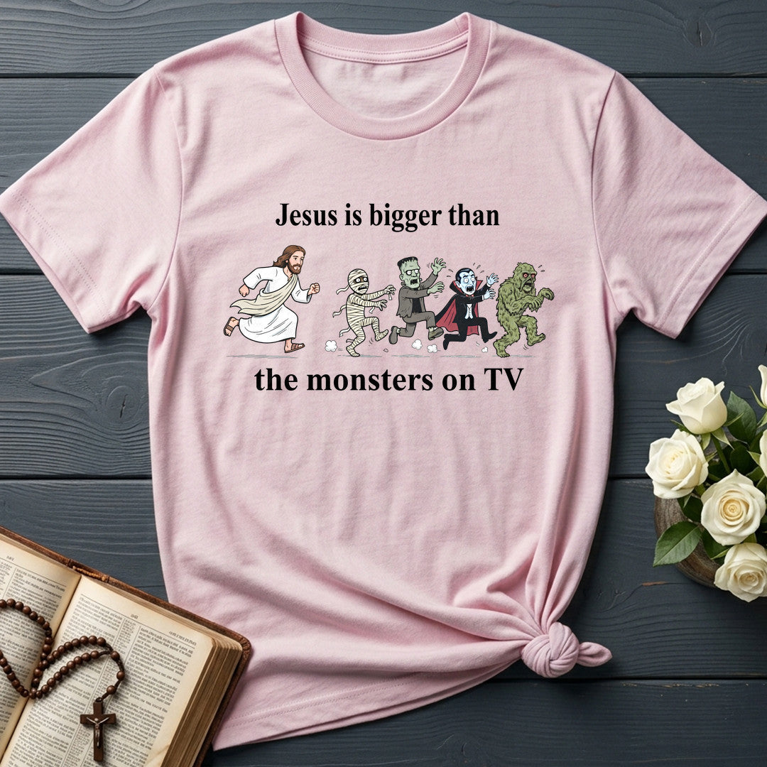 Jesus Is Bigger Than The Monsters On Tv 01