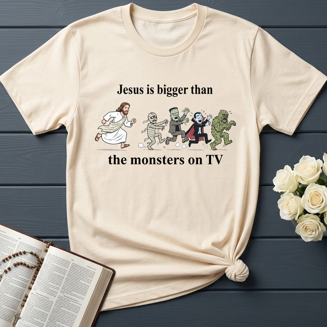 Jesus Is Bigger Than The Monsters On Tv 01