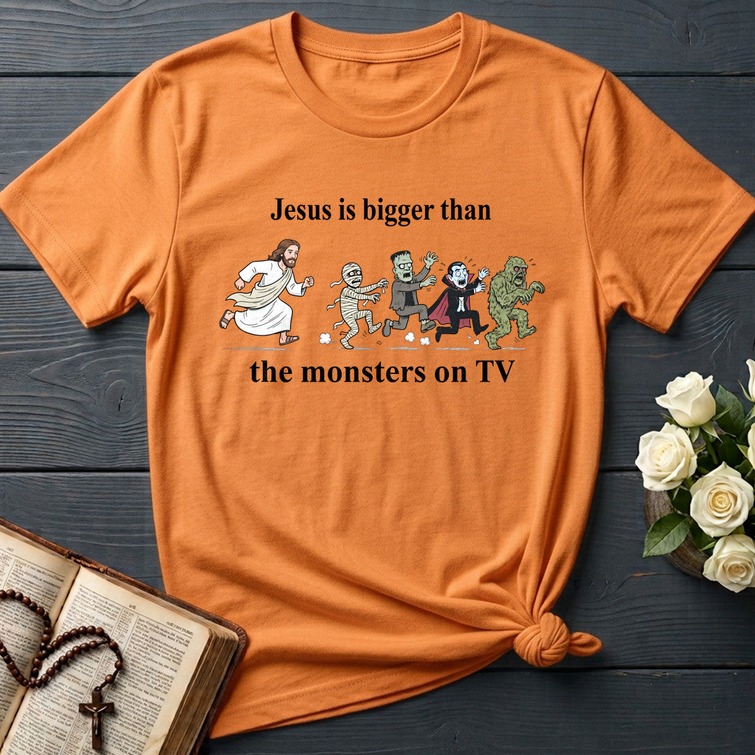 Jesus Is Bigger Than The Monsters On Tv 01
