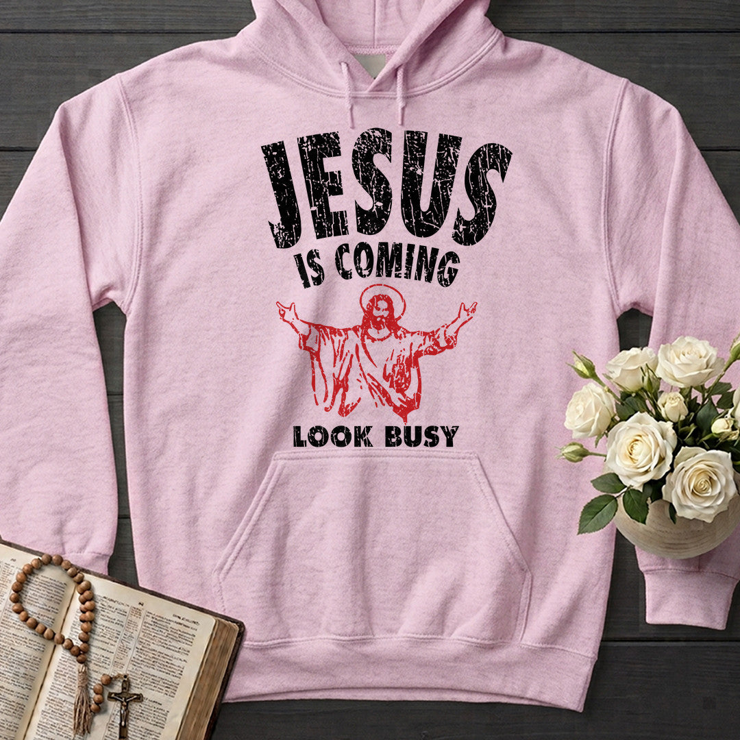 Jesus Is Coming Look Busy 01