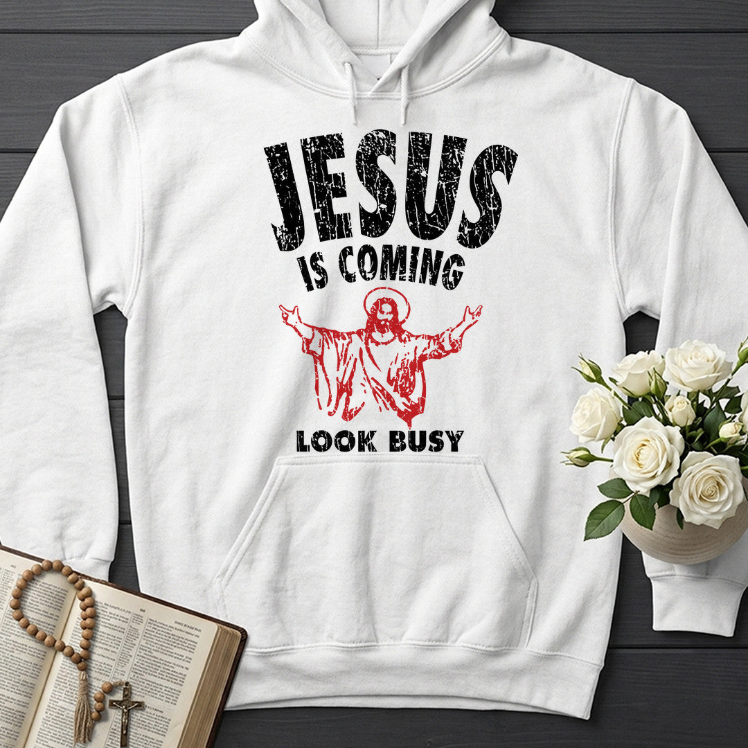 Jesus Is Coming Look Busy 01