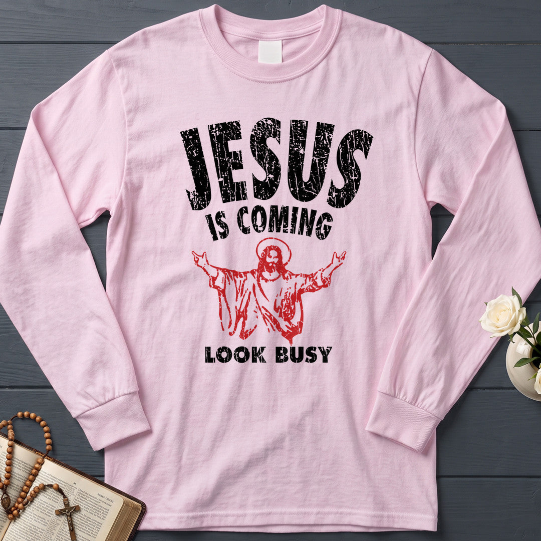 Jesus Is Coming Look Busy 01