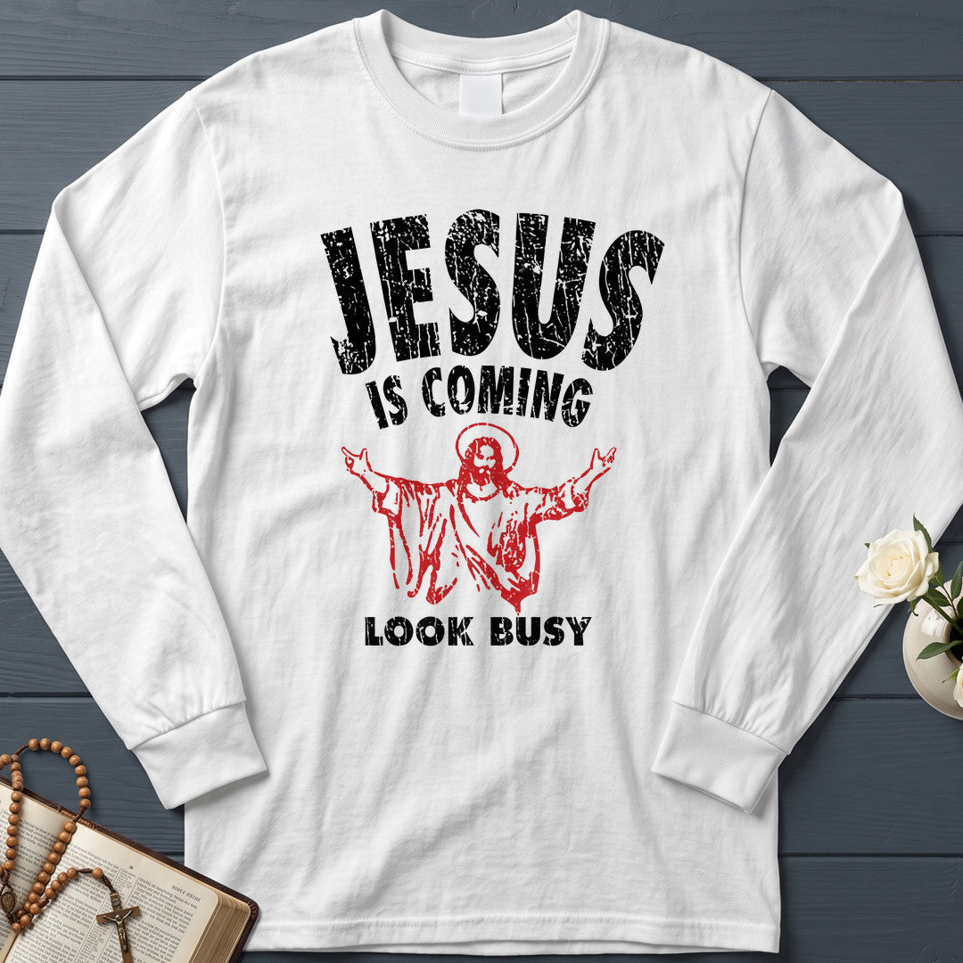 Jesus Is Coming Look Busy 01