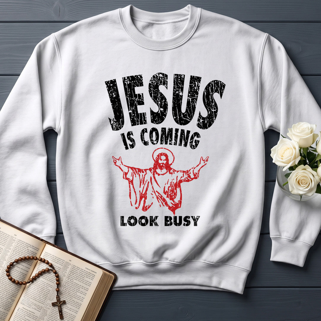 Jesus Is Coming Look Busy 01