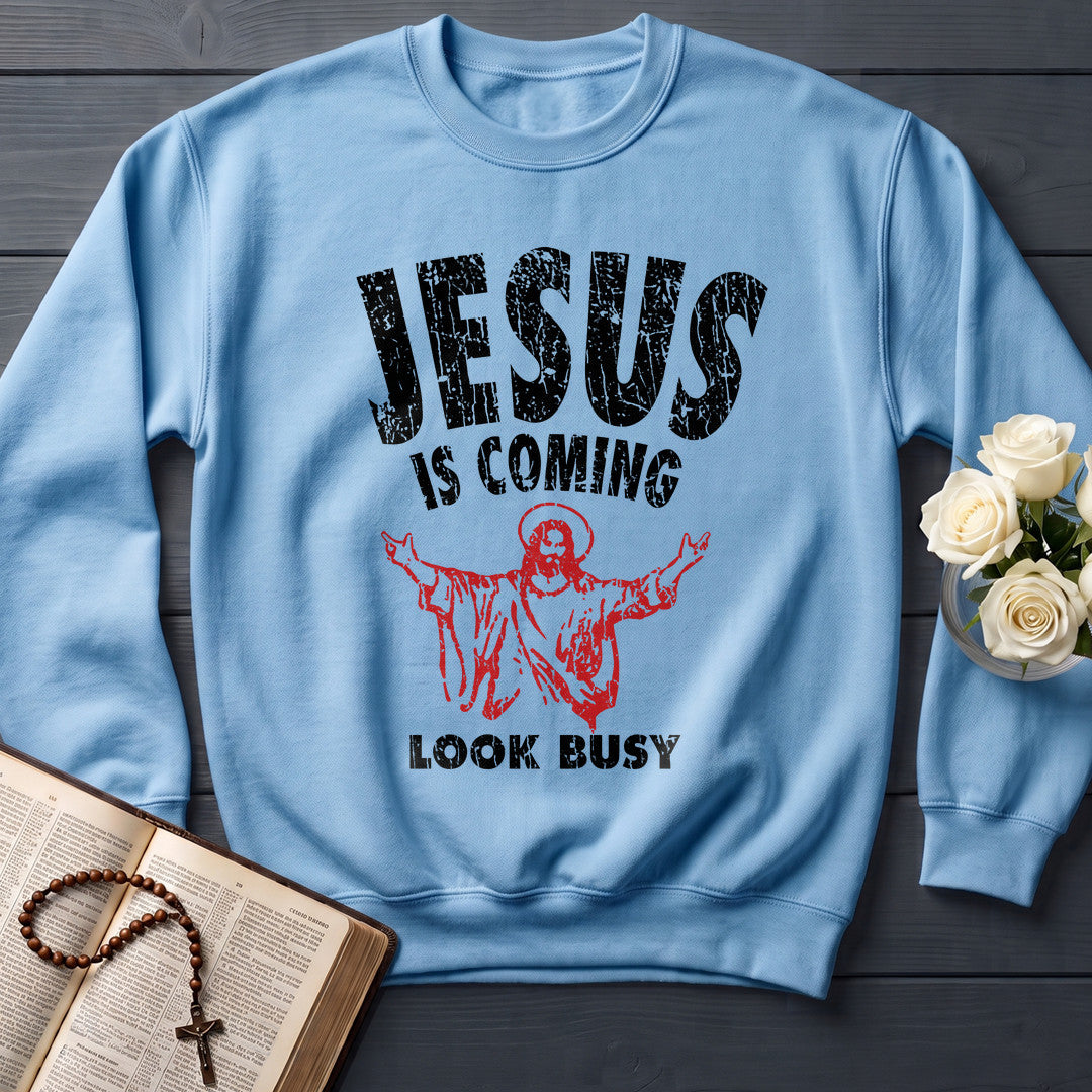 Jesus Is Coming Look Busy 01