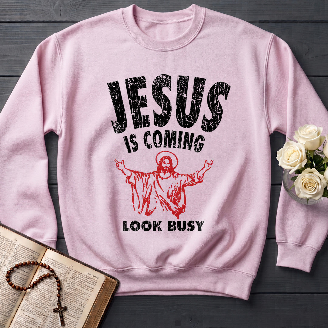 Jesus Is Coming Look Busy 01