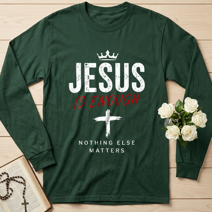 Jesus Is Enough Nothing Else Matters 01