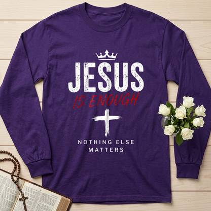 Jesus Is Enough Nothing Else Matters 01