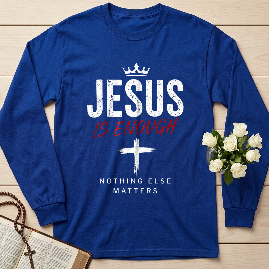 Jesus Is Enough Nothing Else Matters 01