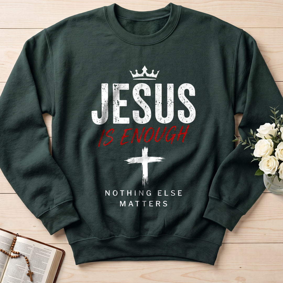 Jesus Is Enough Nothing Else Matters 01