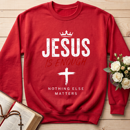 Jesus Is Enough Nothing Else Matters 01