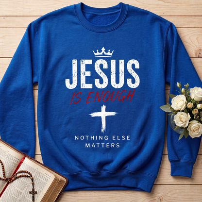 Jesus Is Enough Nothing Else Matters 01