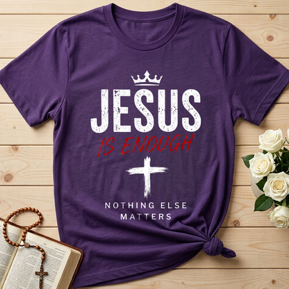 Jesus Is Enough Nothing Else Matters 01