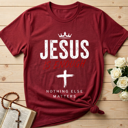 Jesus Is Enough Nothing Else Matters 01