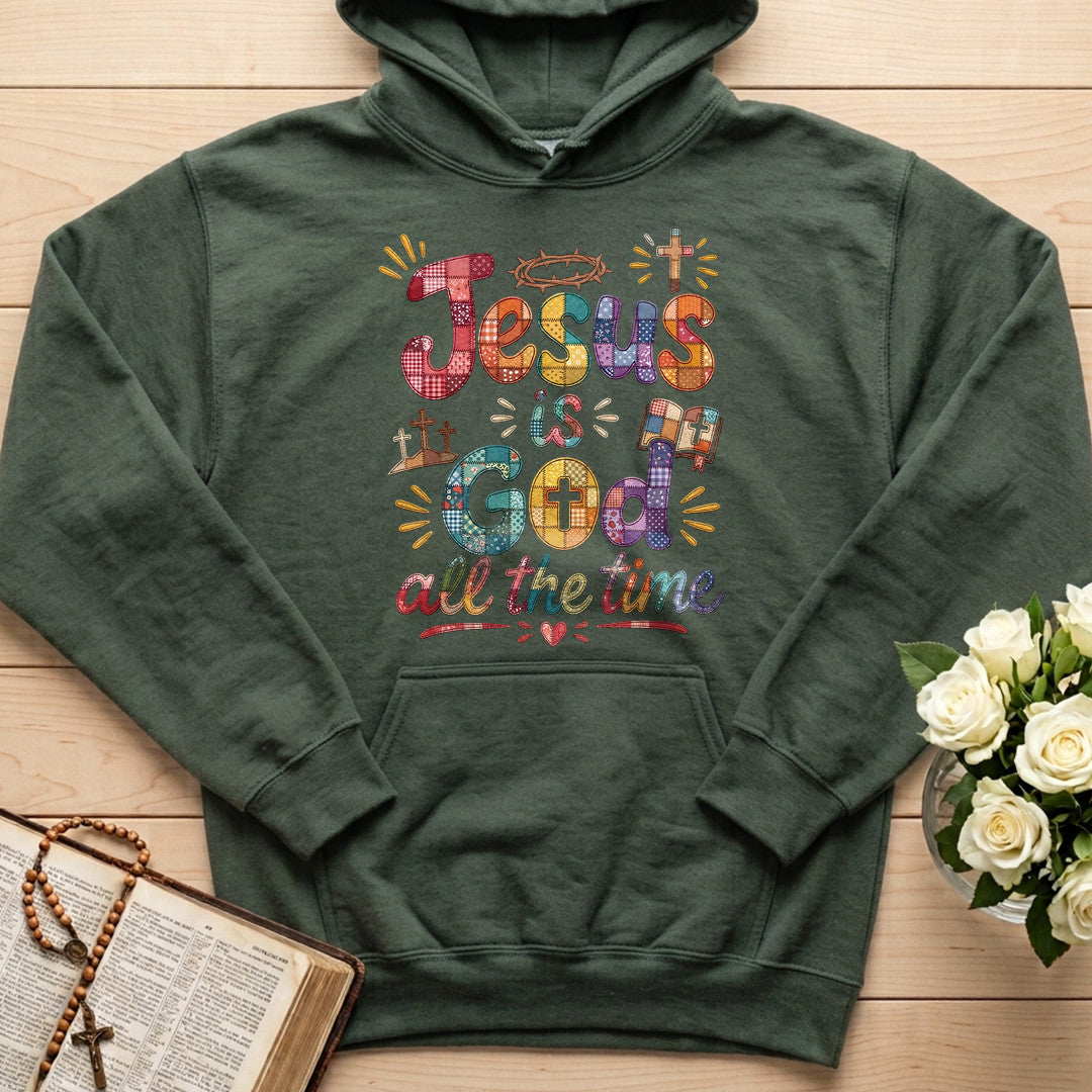 Jesus Is God All The Time 01