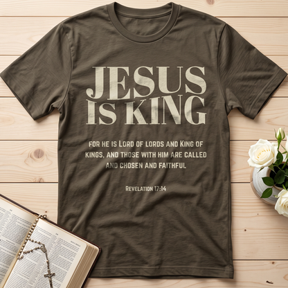 Jesus Is King For He Is Lord Of Lords And King Of Kings And Those With Him Are Called And Chosen And Faithful Revelation 17.14 01