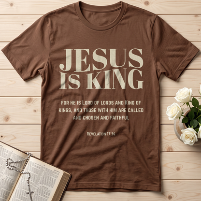 Jesus Is King For He Is Lord Of Lords And King Of Kings And Those With Him Are Called And Chosen And Faithful Revelation 17.14 01