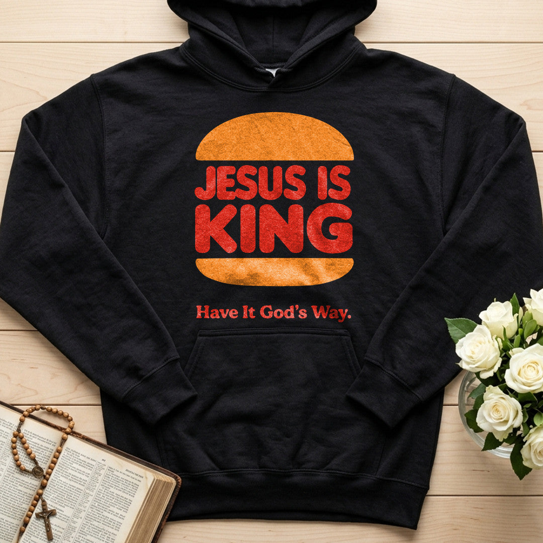 Jesus Is King Have It God's Way 01