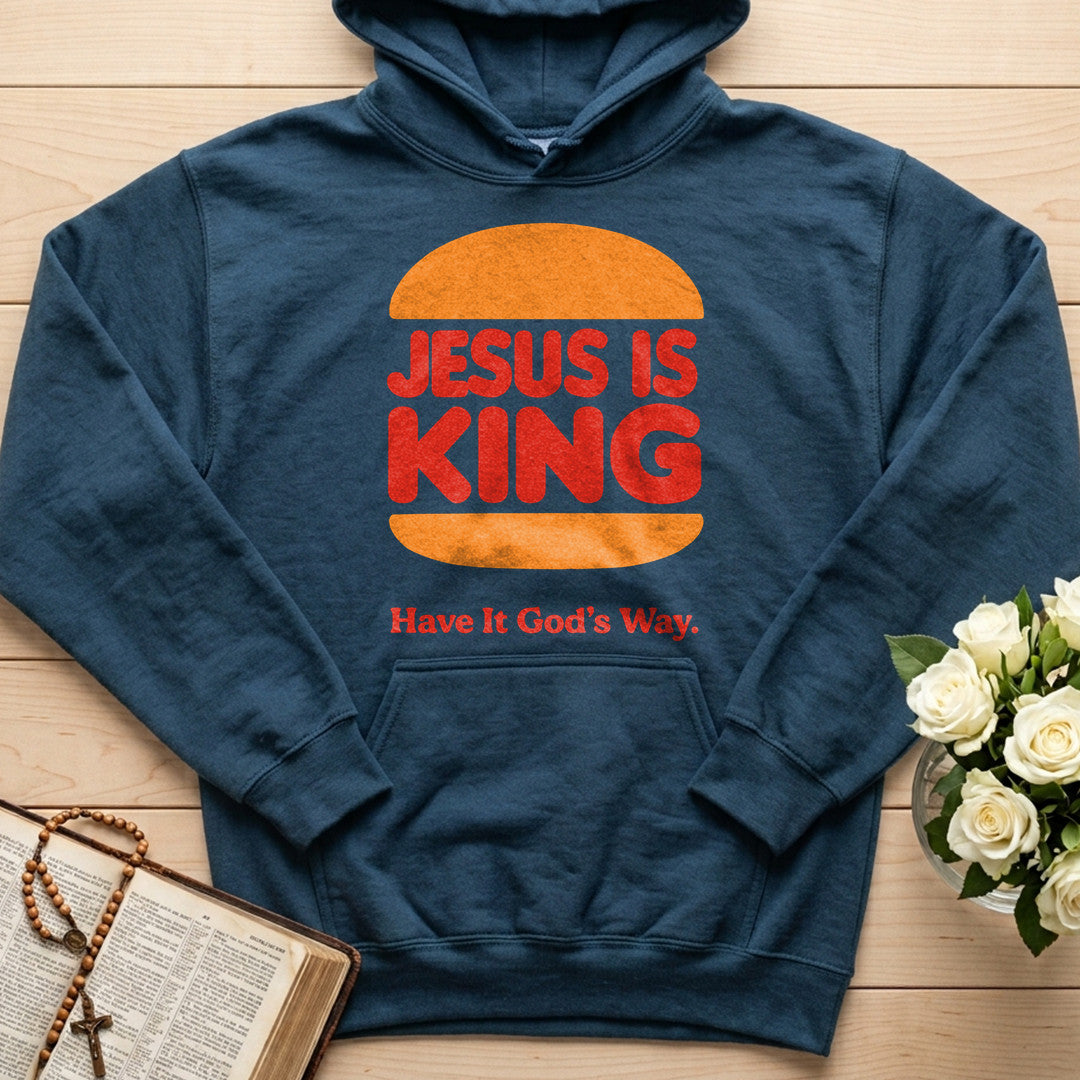 Jesus Is King Have It God's Way 01