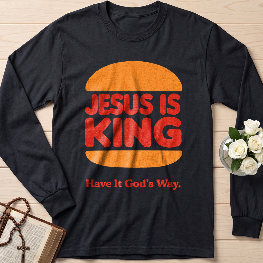 Jesus Is King Have It God's Way 01