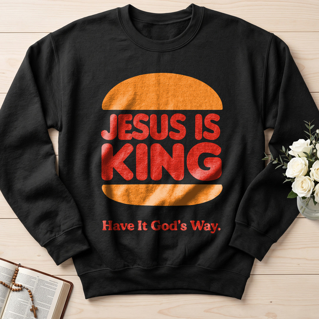 Jesus Is King Have It God's Way 01