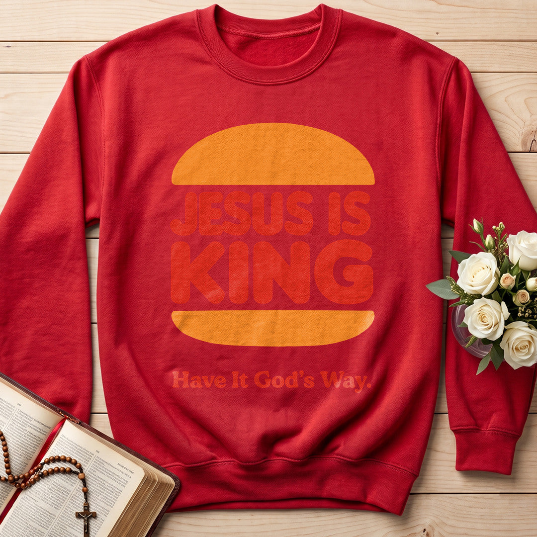 Jesus Is King Have It God's Way 01