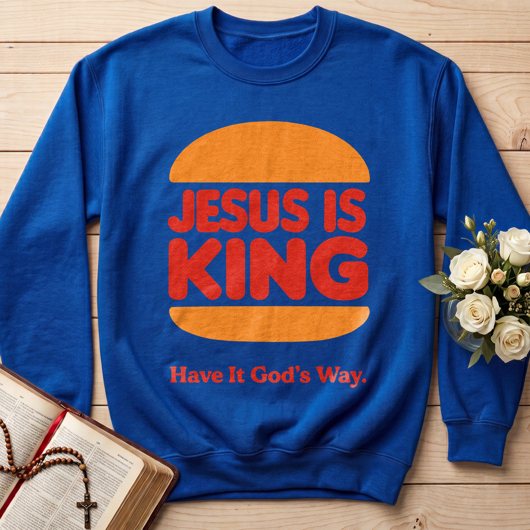 Jesus Is King Have It God's Way 01