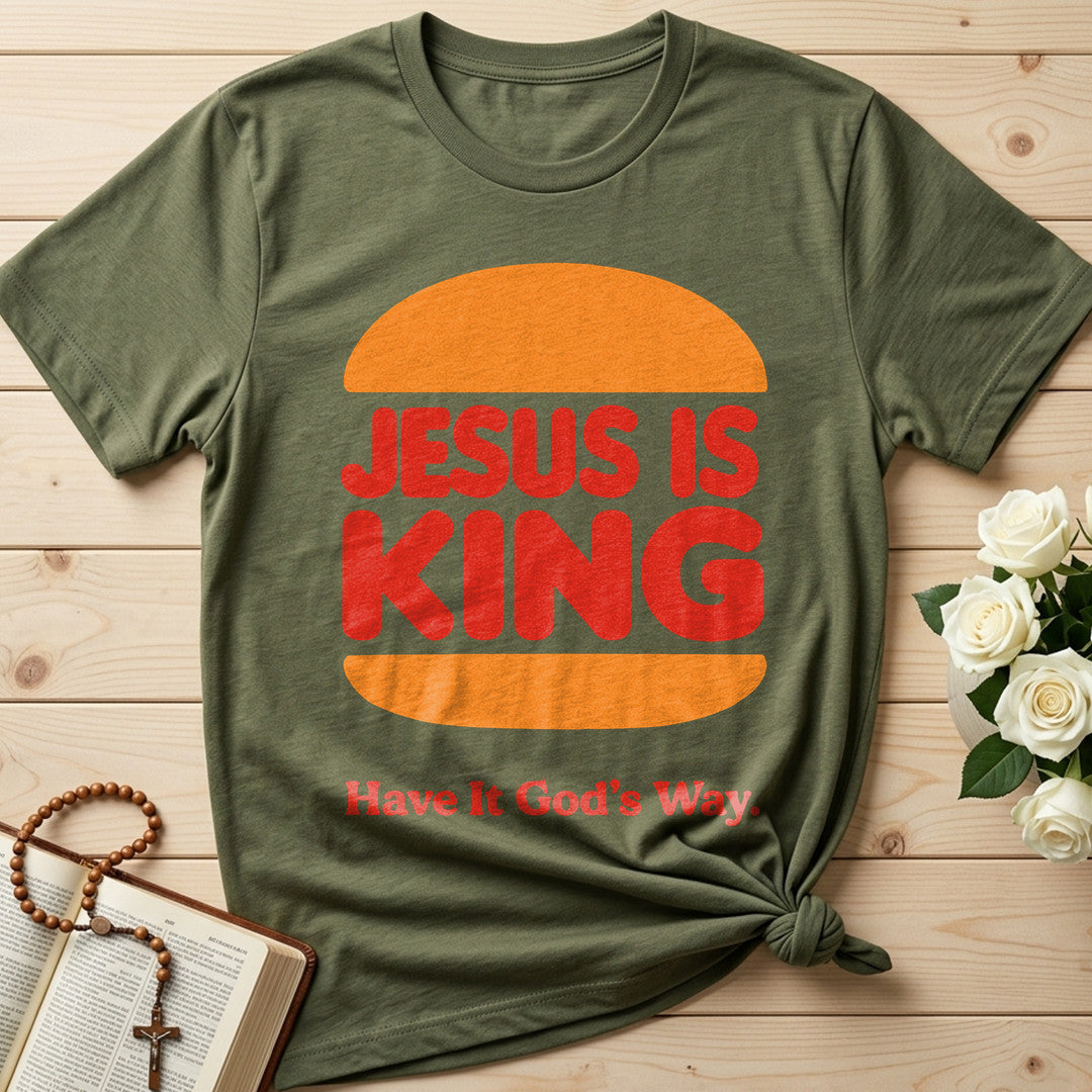 Jesus Is King Have It God's Way 01