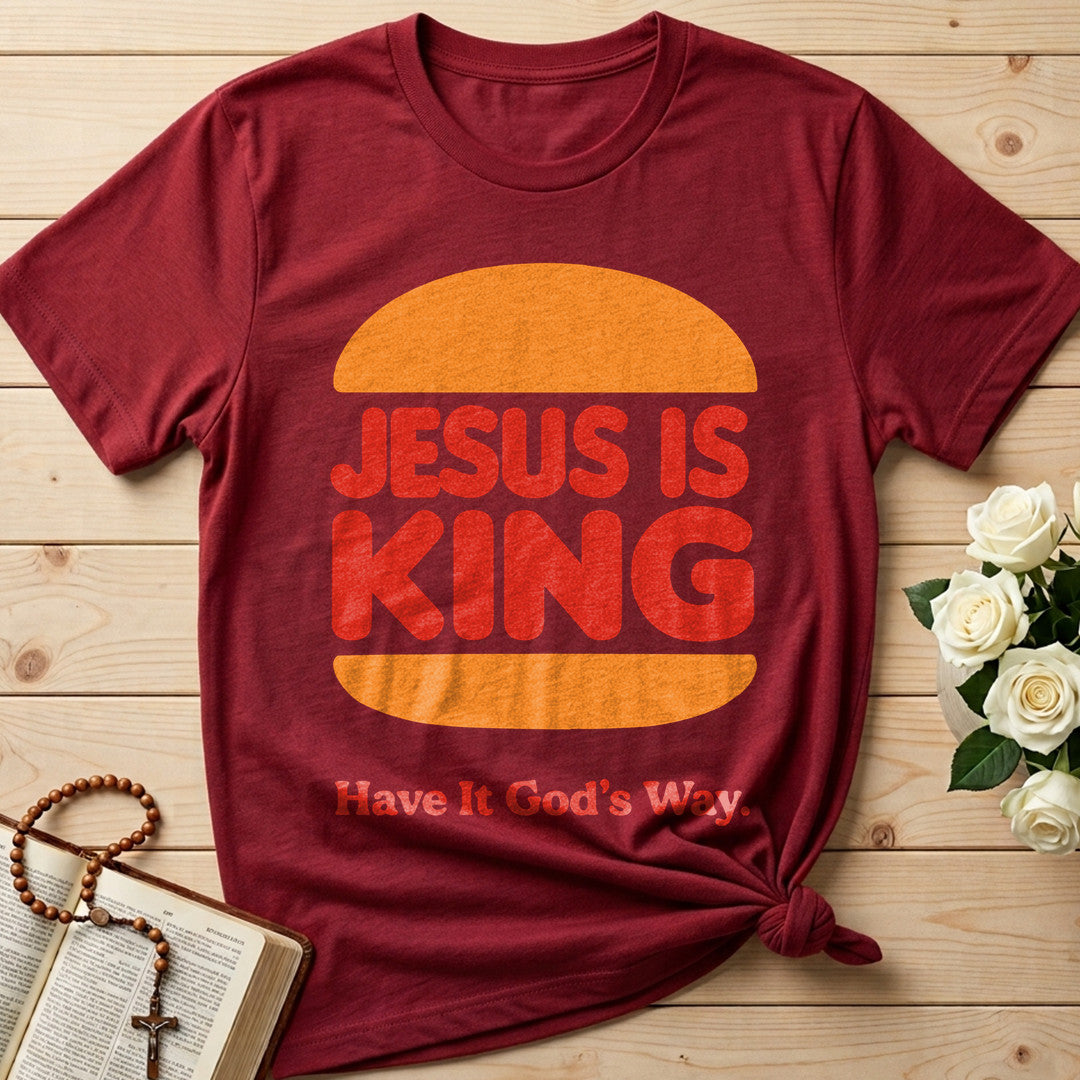 Jesus Is King Have It God's Way 01