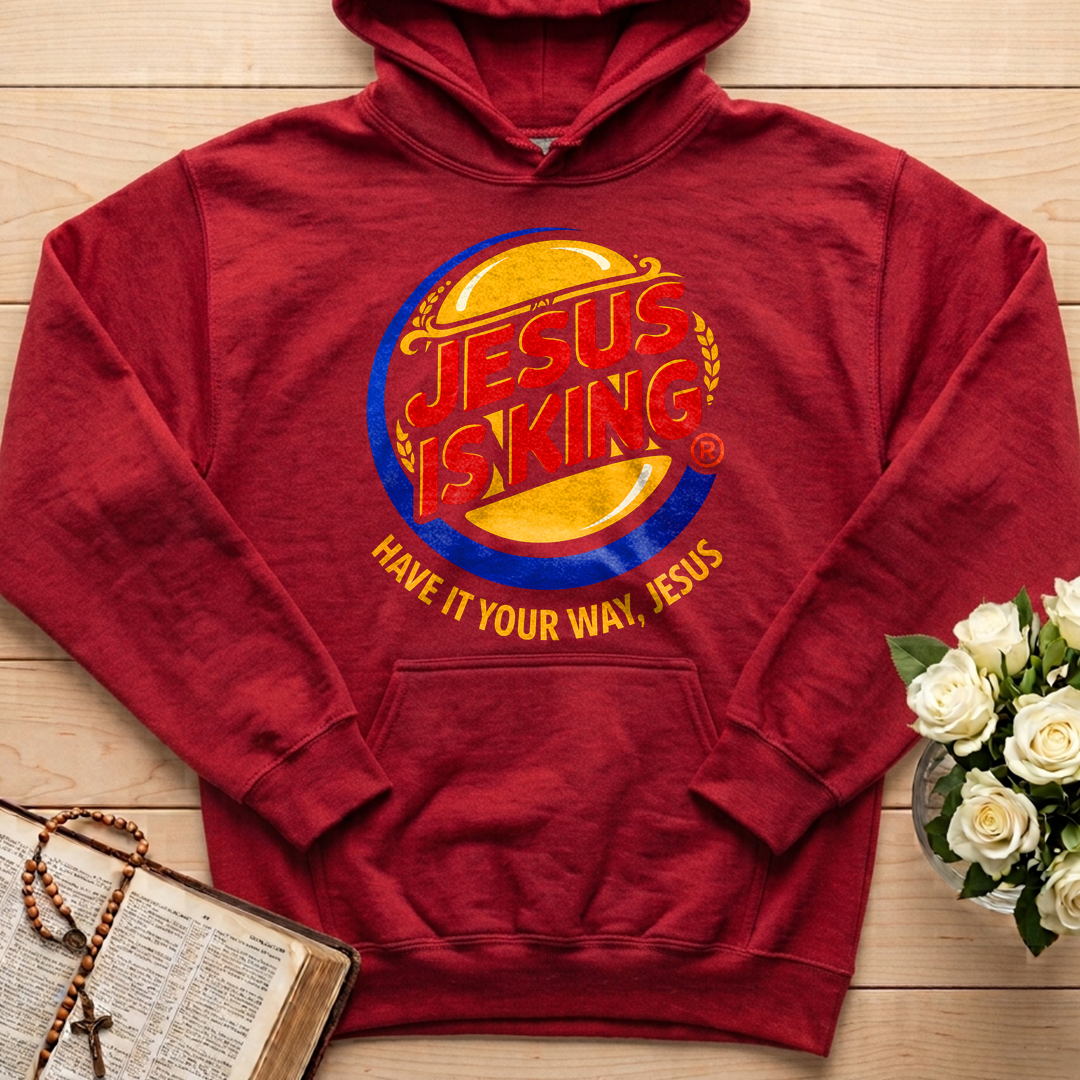 Jesus Is King Have It Your Way Jesus 01