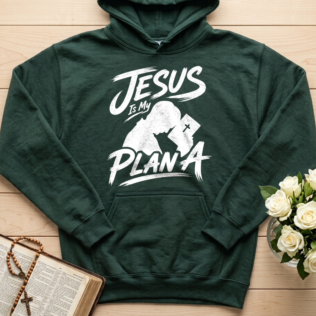 Jesus Is My Plan A 01