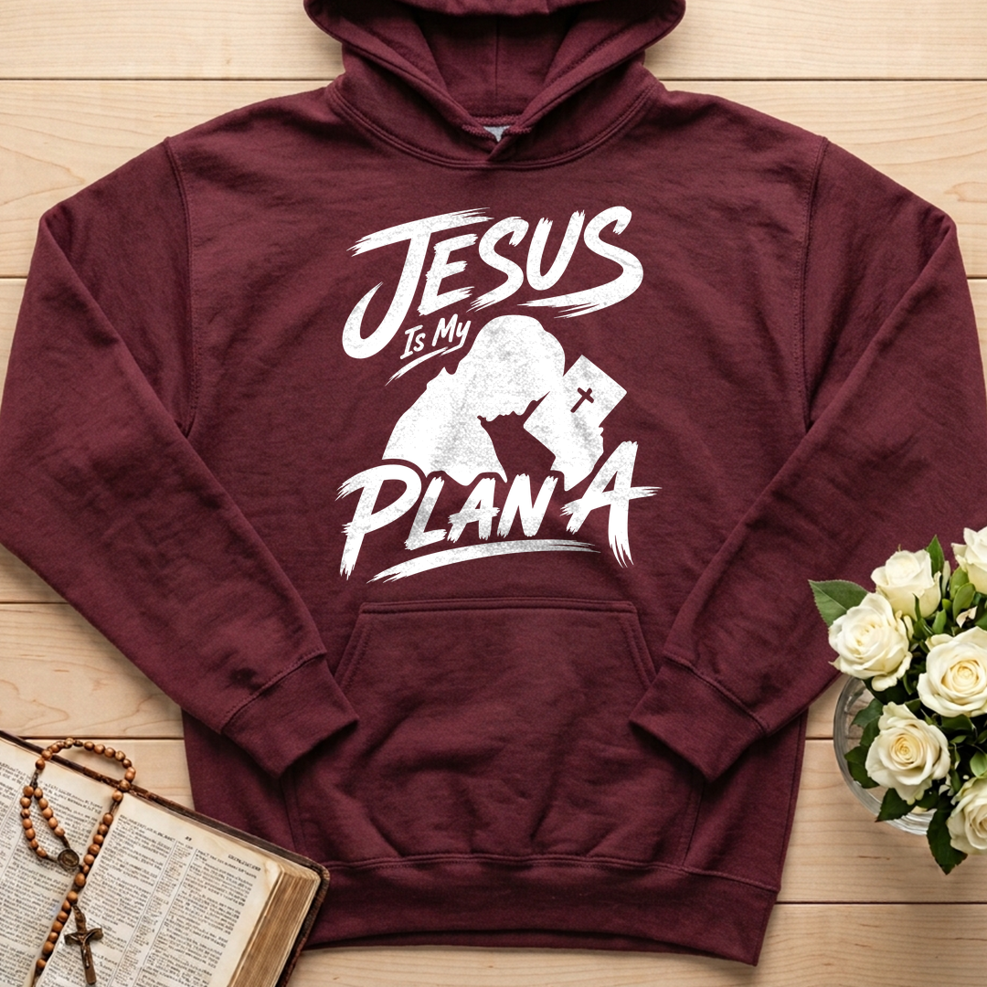 Jesus Is My Plan A 01