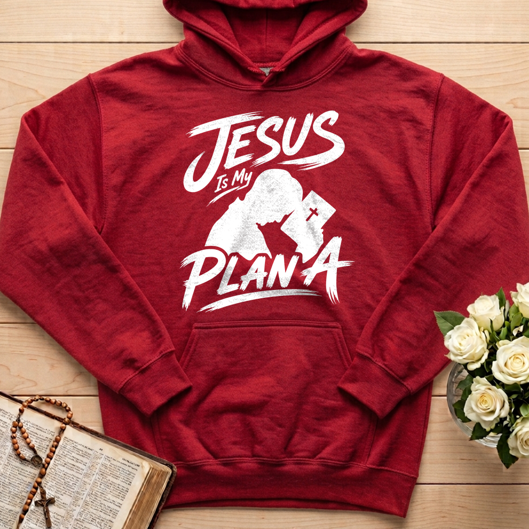 Jesus Is My Plan A 01