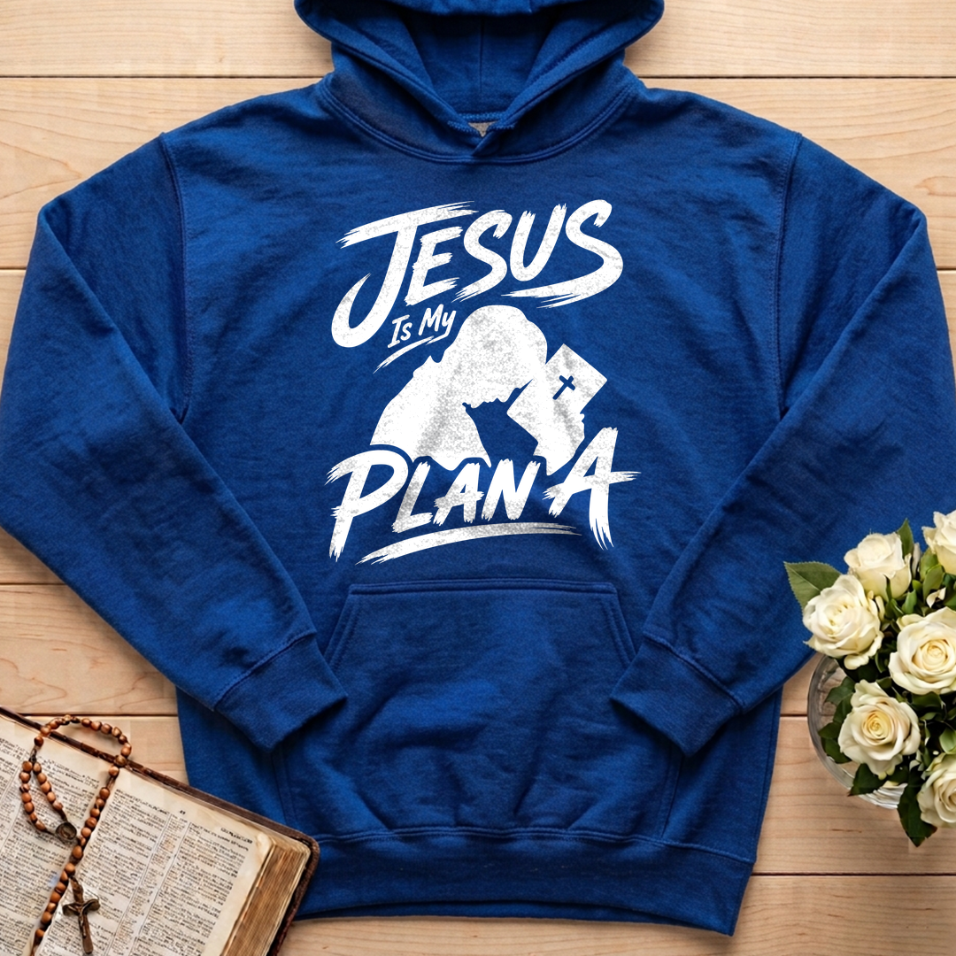 Jesus Is My Plan A 01