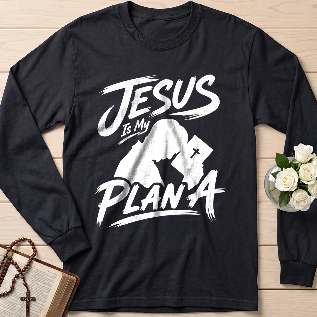 Jesus Is My Plan A 01