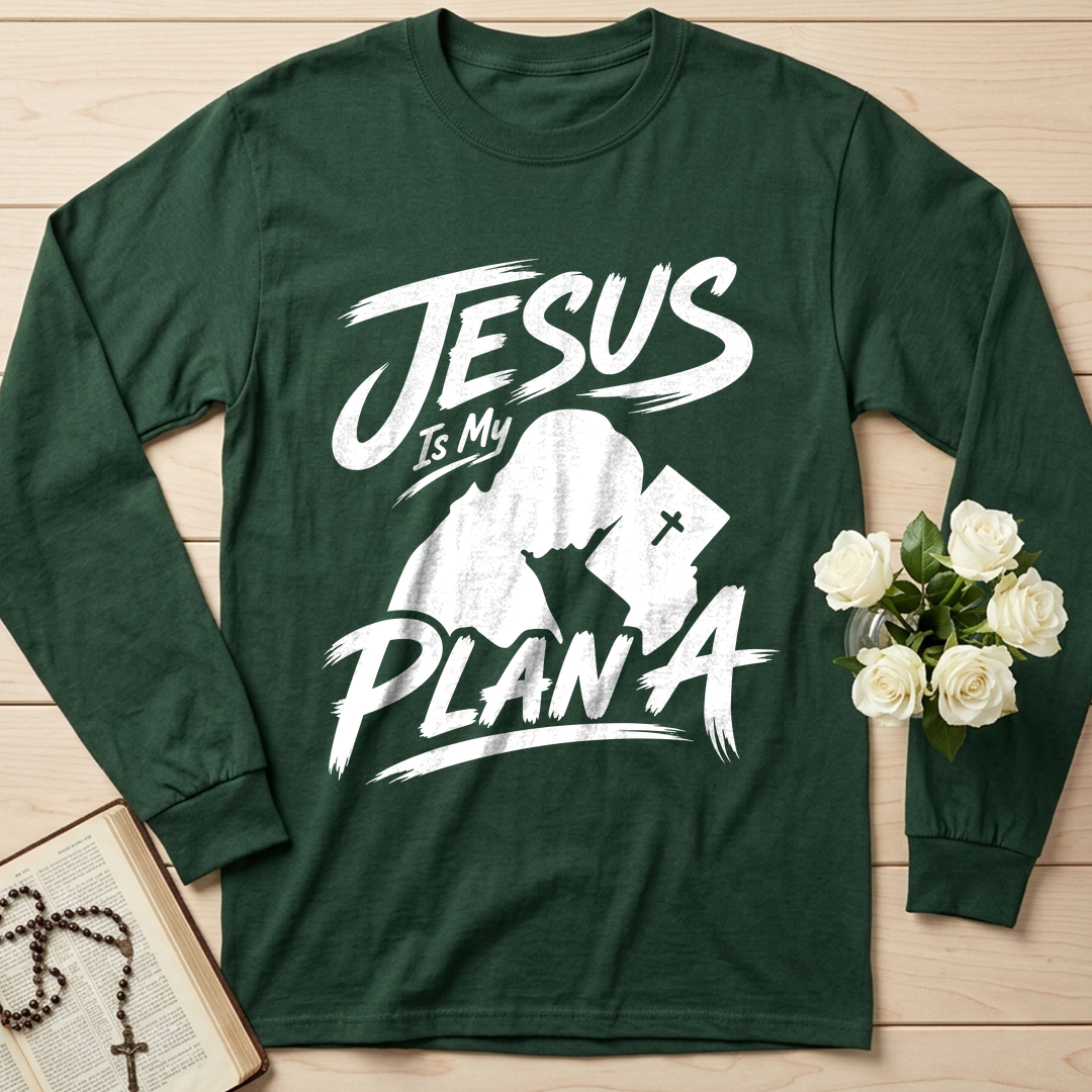 Jesus Is My Plan A 01