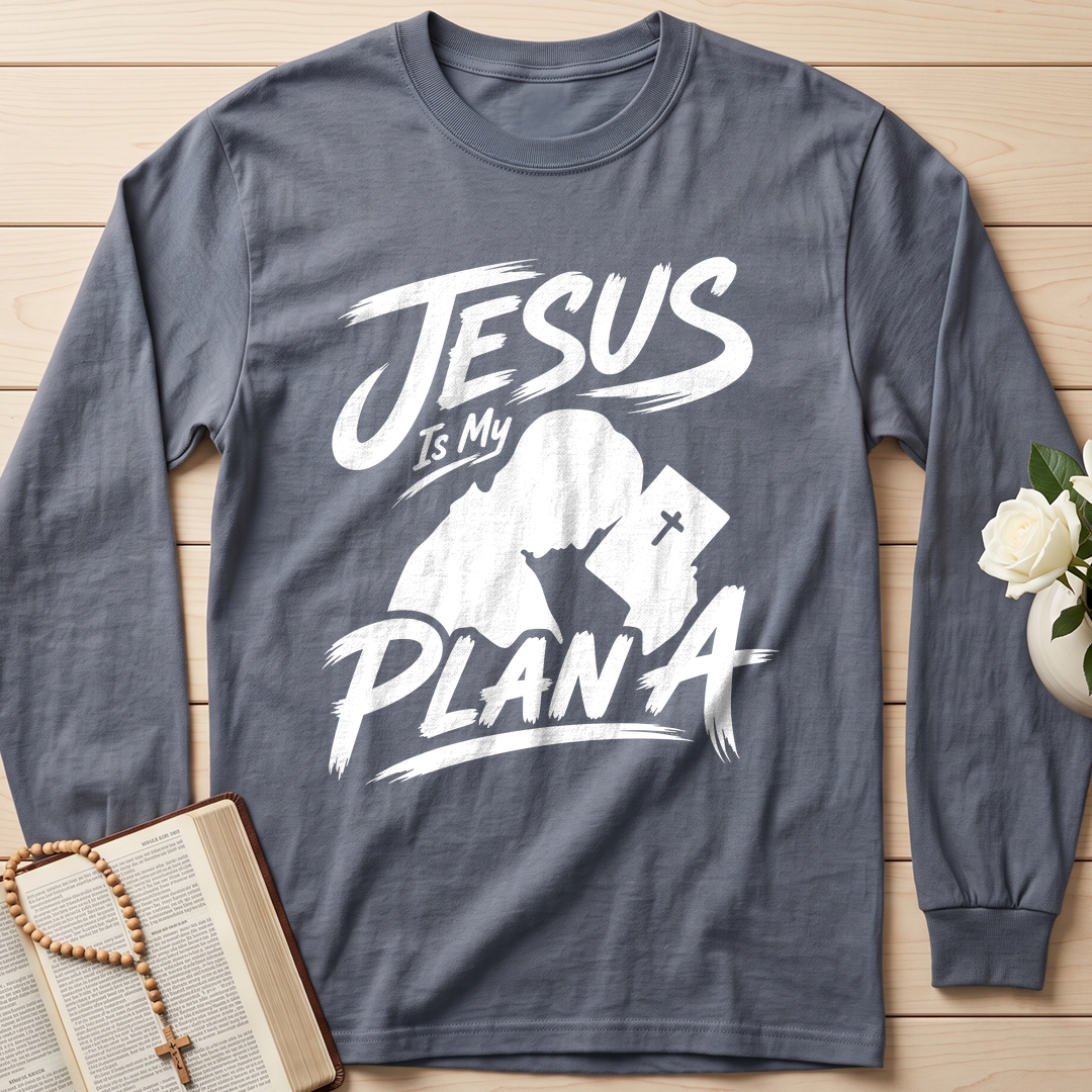 Jesus Is My Plan A 01