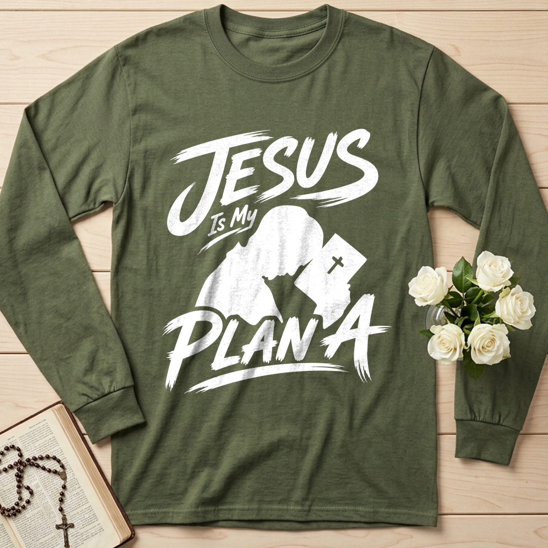 Jesus Is My Plan A 01