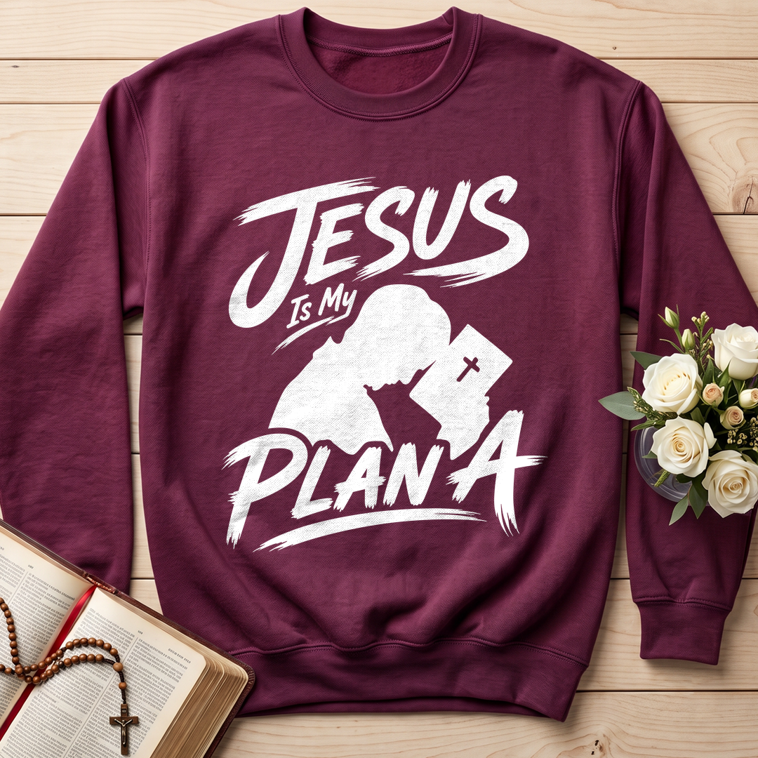 Jesus Is My Plan A 01
