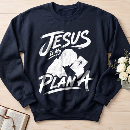 Jesus Is My Plan A 01
