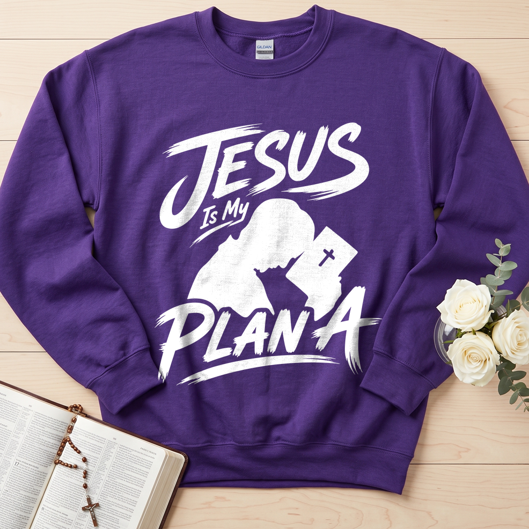 Jesus Is My Plan A 01