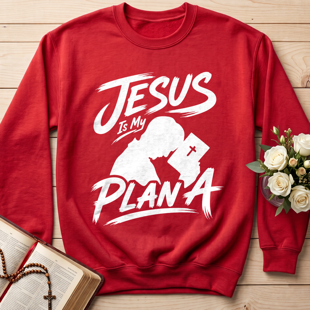 Jesus Is My Plan A 01