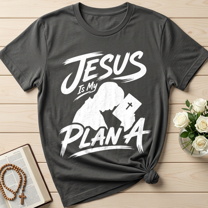 Jesus Is My Plan A 01