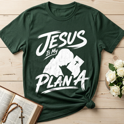 Jesus Is My Plan A 01