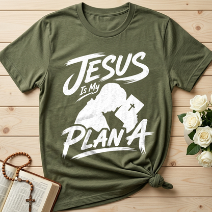 Jesus Is My Plan A 01