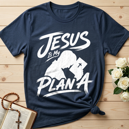Jesus Is My Plan A 01