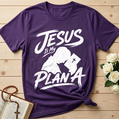 Jesus Is My Plan A 01