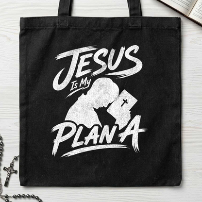 Jesus Is My Plan A 01