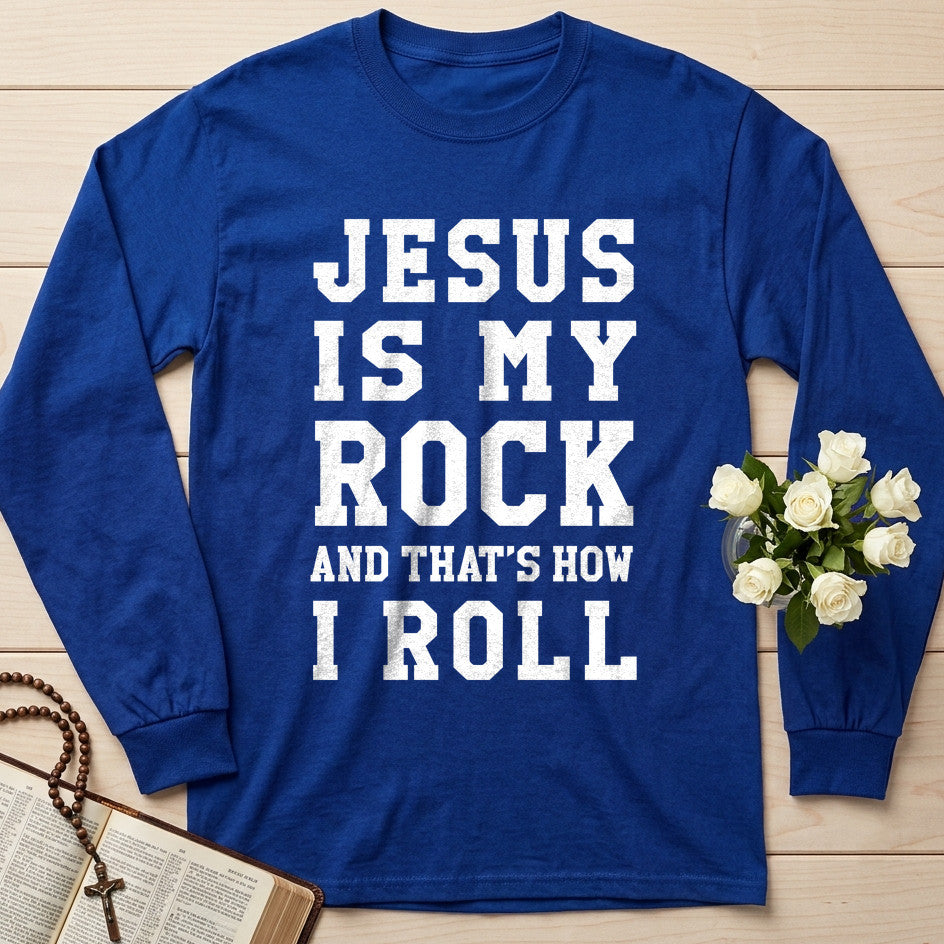 Jesus Is My Rock And That's How I Roll 01