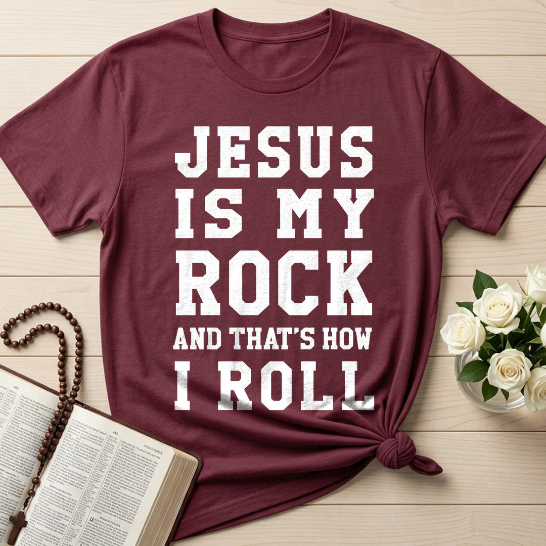 Jesus Is My Rock And That's How I Roll 01
